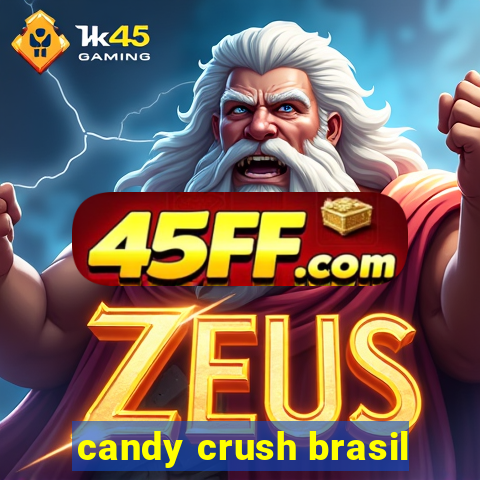 candy crush brasil